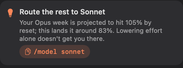 Tokenometer's advice card reading: Route the rest to Sonnet. Your Opus week is projected to hit 105% by reset; this lands it around 83%. Lowering effort alone doesn't get you there. Below is a copyable /model sonnet command.